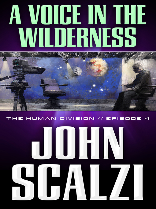 Title details for A Voice in the Wilderness by John Scalzi - Wait list
